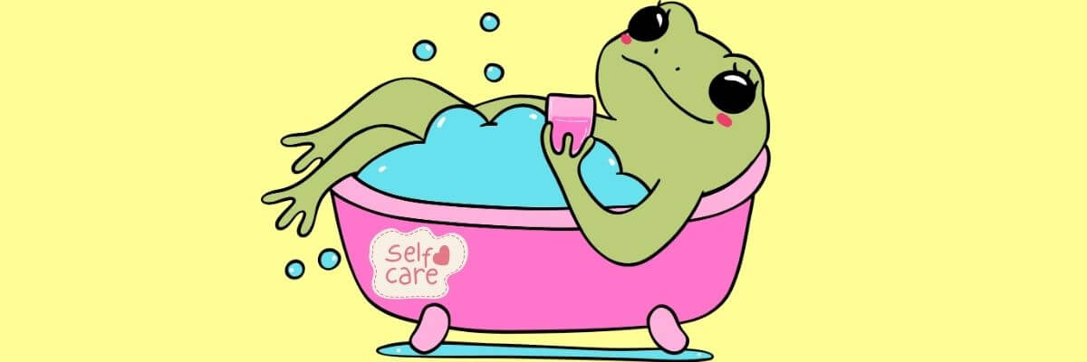 Cartoon frog relaxing in a pink bathtub labeled "self care," holding a drink and surrounded by blue bubbles on a light yellow background.