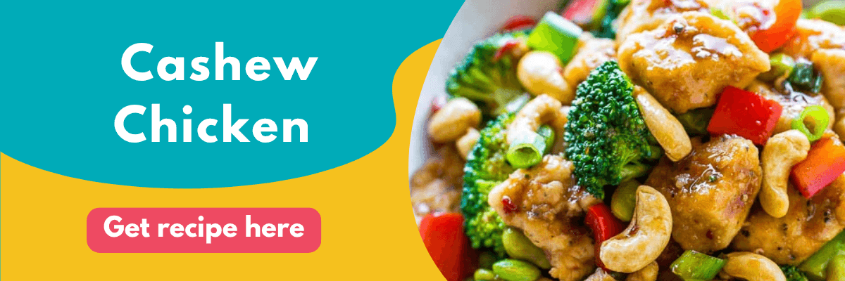 A colorful graphic featuring a close-up of cashew chicken with broccoli, bell peppers, and green onions on the right, and bold text on the left that reads “Cashew Chicken” with a pink button below saying “Get recipe here.”