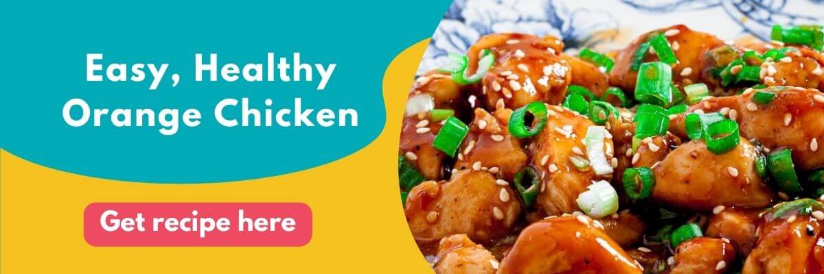 Close-up of a plate of orange chicken topped with sesame seeds and chopped green onions, next to a colorful graphic with the text "Easy, Healthy Orange Chicken" and a pink button that says "Get recipe here.”